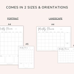Your new printable monthly planner comes in 2 orientations and sizes for your convenience - Landscape and Portrait / A4 and A5