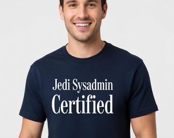 Camiseta Jedi Sysadmin Certified - Regalo divertido para administradores de sistemas y programadores DevOps - Tallas grandes
