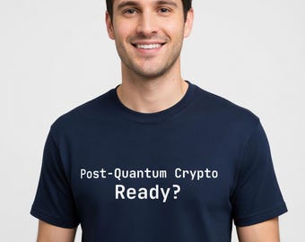 Post-Quantum Crypto Ready? T-Shirt for Developers - Funny Programmer Sysadmin Tech Gift