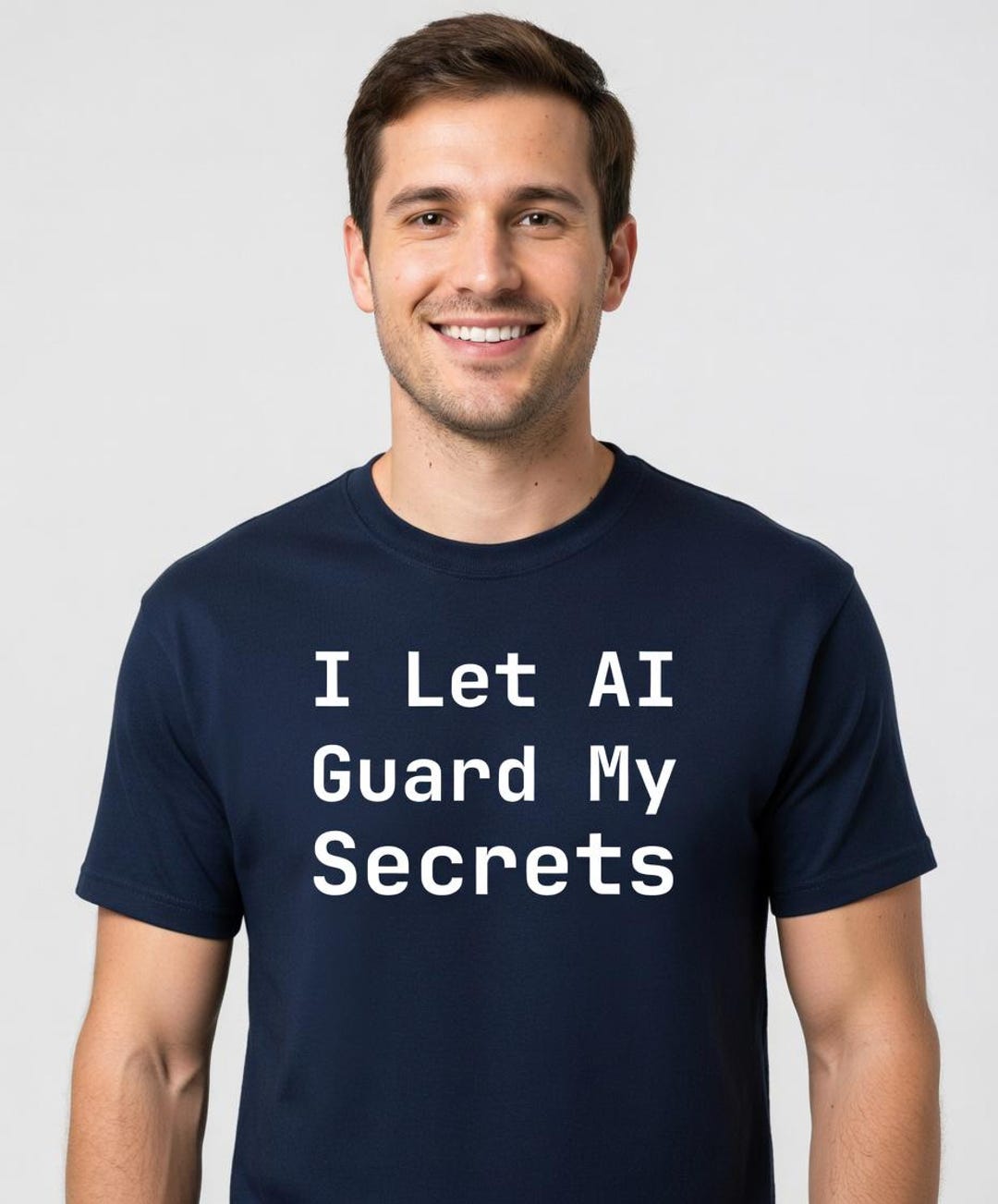 I Let AI Guard My Secrets T-shirt - Funny Programmer Tee for Software ...