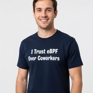 Camiseta "Confío más en eBPF que en mis compañeros de trabajo" - Regalo divertido para ingenieros de DevOps y administradores de sistemas - Tallas grandes