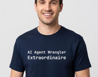 Camiseta "Agente de IA extraordinario" - Regalo divertido para programadores e ingenieros de software - Tallas grandes