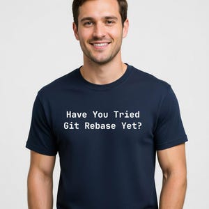 Hai già provato Git Rebase? Maglietta da programmatore