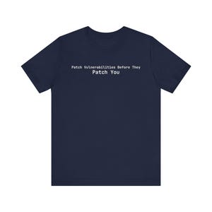 Patch Vulnerabilities Before They Patch You - Funny DevOps T-Shirt - Programmer Gift image 4