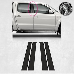 B Pillar Side Blackout Decals Stickers for VW Amarok 2012 - 2020 PPF Paint Protection Vinyl Graphics Decals
