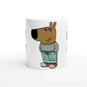 Chill Guy Meme Mug - Funny Ceramic Coffee Cup - Dishwasher & Microwave Safe Gift