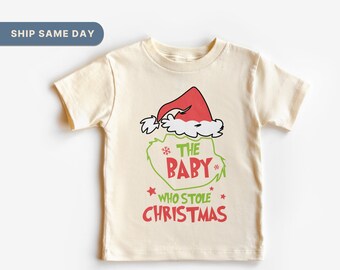 The Baby Who Stole Christmas Kids Shirt, Natural Toddler T-Shirt, Grinch Baby Onesie®, Holiday Youth Tees, (CA-CHR74)