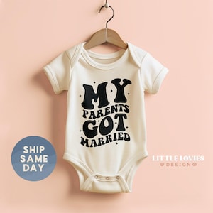 My Parents Got Married Onesies® Brand, Wedding Announcement Bodysuit, Bridal Shower Gift, Newborn Baby Clothes, (CA-WED40)