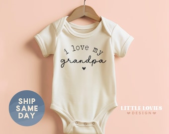 I Love My Grandpa Onesie®, Promoted To Grandpa Baby Bodysuit, Grandma To Baby Gifts, Pregnancy Reveal Clothing, (CA-FAM141)