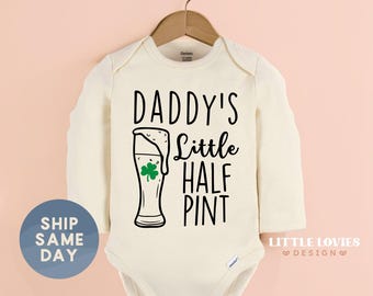 Daddy's Little Half Pint Onesies®, St. Patrick's Day Baby Bodysuit, Funny Irish Baby Clothes, New Dad Gift, (CA-PAT15)