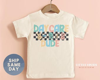 Daycare Dude Toddler Shirt, Back to School T-Shirt, First Day of School Outfit, Toddler School Tees, Cute Kids School Outfit Ideas (CA-S60)