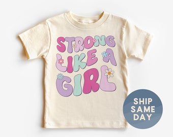 Cute Strong Like A Girl Toddler Shirt, Activist Kids Shirt, Human Rights Kids Shirt, Kids Youth Protest Tshirt, Little Feminist, (CA-WOM27)