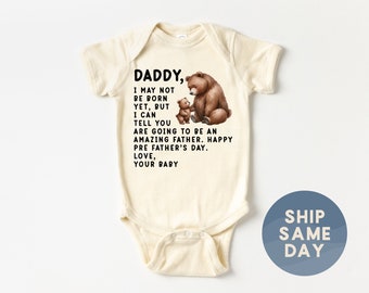 Pre Father's Day Onesie®, Soon To Be Dad Baby Bodysuit, Baby Coming Soon Apparel, 1st Father's Day Apparel, (CA-D43)