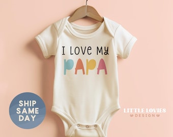 Father's Day Baby Onesies® Brand, I Love My Papa Bodysuit, Cute Father's Day Outfit for Baby, Gender Neutral Baby Gift(CA-D109)