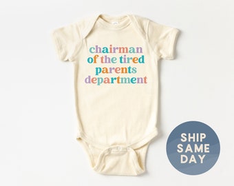 Chairman Of The Tired Parents Department Onesies® Brand, Funny Baby Bodysuit, Trendy Baby Clothes, Newborn Baby Gift, (CA-TRE20)