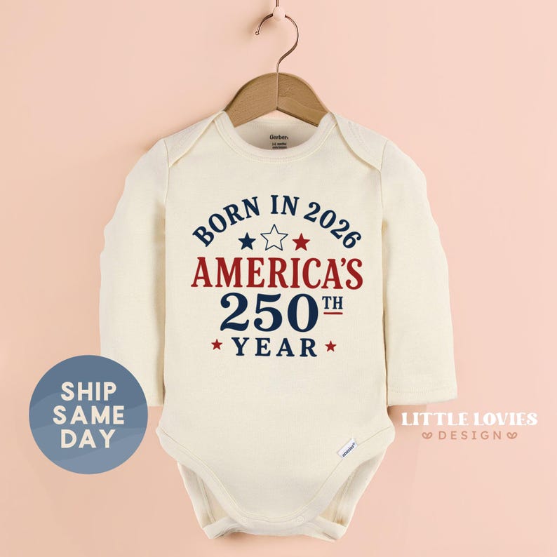 Born In 2026 USA 250th Year Baby Onesies® Brand | Patriotic Toddler Shirt | Fourth of July Kid Shirt |Independence Day Gift(CA-JUL109) image 4
