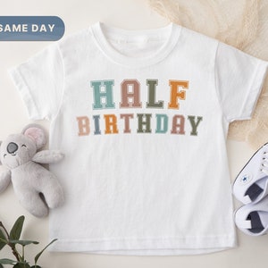 Half Birthday Toddler Shirt 1/2 Birthday Shirt Half Way To One Kids Tee 6th Birthday T-Shirt Retro Birthday Toddler ClothingCA-B80 image 1