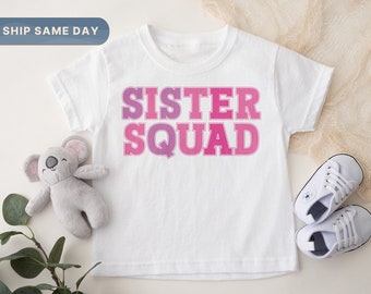 Sister Squad Toddler Shirt, Cute Pink Sis Squad Kids Shirt, Hippie Girl/Boy Outfit, Cute Sister Gang Outfit (CA-867)