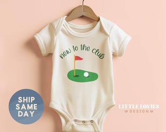 Golf Baby Bodysuit, Father's Day Gift for Dad, New to the Club Bodysuit, Cute Baby Outfit, Golf Themed Baby Shower Gift(CA-D107)