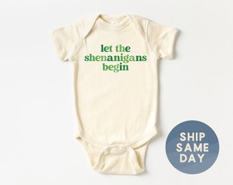 Let The Shenanigans Begin Baby Onesie®, Funny Irish Bodysuit, Holiday Baby Gift, Cute Baby Shower Outfit, (CA-PAT108)