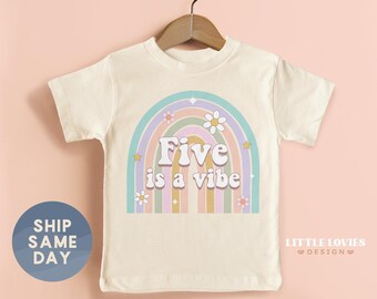 Five is A Vibe Toddler Shirt, Retro Fifth Birthday T-Shirt, Boho 5th Birthday, Birthday Outfit, Kids Yearly Milestone, Gift for Kids(CA-B32)