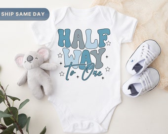 Half Way to One Baby Onesie, Baby Bodysuit, Pregnancy Reveal Onesie, 6th Month Baby Onesie, Infant Clothing, Cute Birthday Bodysuit (CA-51)