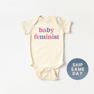 Baby Feminist Onesie®, Social Justice Clothes, Newborn Equality Rights Clothes, Girl Power Baby Bodysuit, (CA-WOM53)