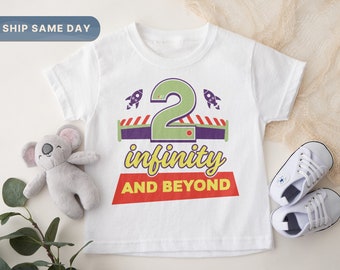 Two Infinity and Beyond Toddler Shirt • Toy Story Birthday T-Shirt • Woody Birthday Shirt • Buzz Birthday T-Shirt • Toy Story Tees (CA-B41)