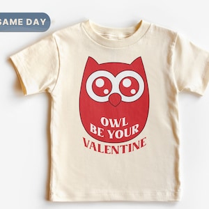 a t - shirt with an owl on it that says owl be your valentine