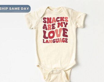 Snacks Are My Love Language Onesie®, Funny First Valentine Baby Bodysuit, Newborn Valentine Apparel, Baby Valentine Clothes, (CA-VAL84)