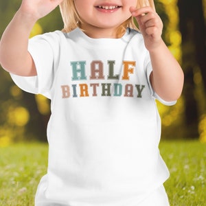 Half Birthday Toddler Shirt 1/2 Birthday Shirt Half Way To One Kids Tee 6th Birthday T-Shirt Retro Birthday Toddler ClothingCA-B80 image 4