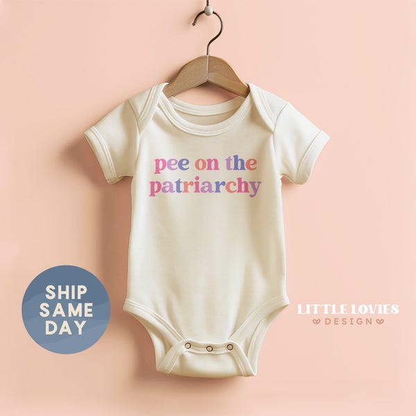 Onesie bébé pipi sur le patriarcat®, vêtement pour l'autonomisation des femmes, cadeau justice sociale pour nouveau-né, cadeau de la Journée internationale de la femme, (CA-WOM57)
