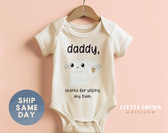 Daddy Thanks for Wiping My Bum Baby Onesies® Brand, Funny Baby Outfit, Father's Day Gift for Dad, Newborn Infant Bodysuit(CA-D112)