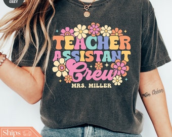 Custom Teacher Assistant T-Shirt - Custom Teacher Assistant Shirt - Para Tee - Teacher Aide Shirt - Teacher Assistant Gift - Comfort Colors