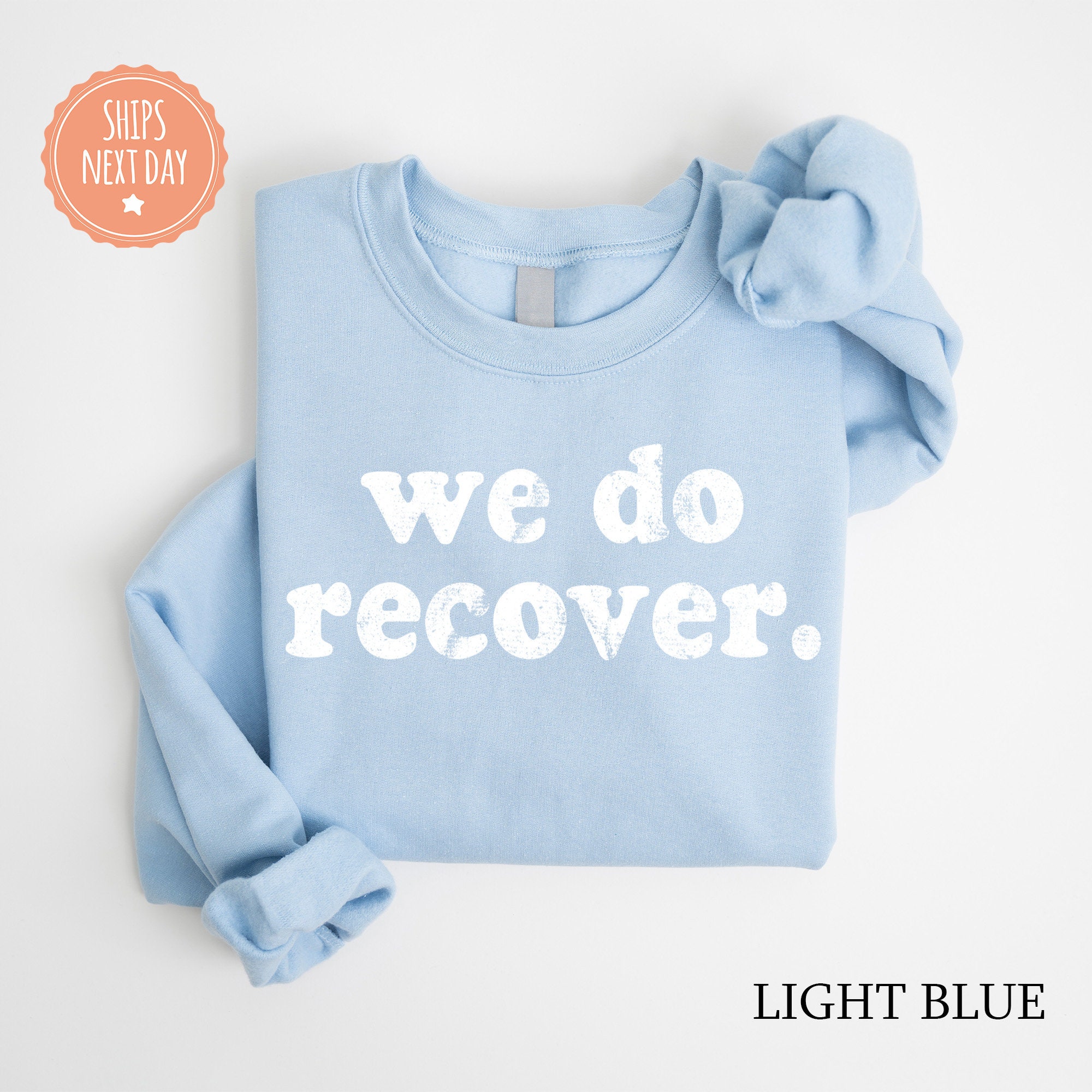 Recovery Sweaters We Do Recover Sweatshirt - Recovery Hoodie - Sober Crewneck - Sobriety ...