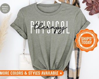 Physical Therapy T-Shirt - Physical Therapy Shirt - PT Tshirt - Physical Therapist Tee - Physical Therapy Gift Ideas