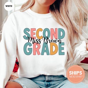 Custom Second Grade Teacher Sweatshirt - Second Grade Teacher Hoodie - Custom Teacher Crewneck - Teacher Appreciation - Gift for Teacher