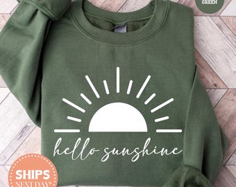 Hello Sunshine Sweatshirt - Beach Hoodie - Summer Crewneck - Summer Sweater - Vacation Sweatshirt - Summer Trip Sweater - Sunshine Crewneck