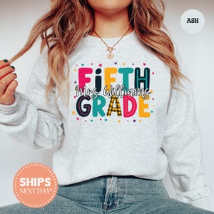 Custom Fifth Grade Teacher Sweatshirt - Fifth Grade Teacher Hoodie - Custom Teacher Crewneck - Teacher Appreciation - Gift for Teacher