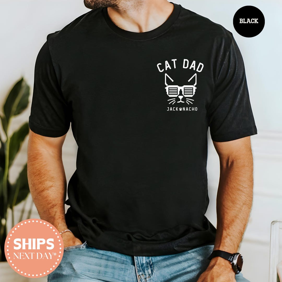 Personalized Cat Dad Shirt, Custom Cat Dad Tshirt, Best Cat