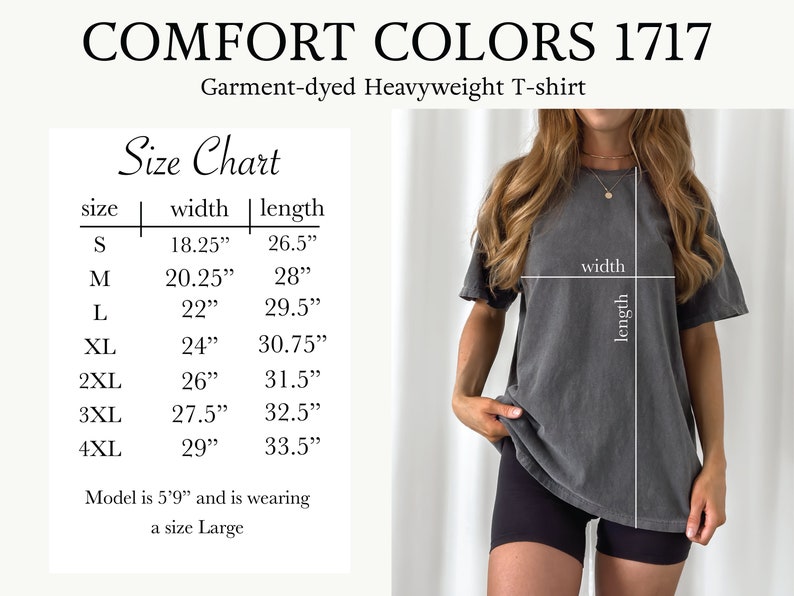 May include: Size chart for a garment-dyed heavyweight t-shirt. The chart shows the width and length in inches for sizes S through 4XL. A model is wearing a size Large t-shirt.