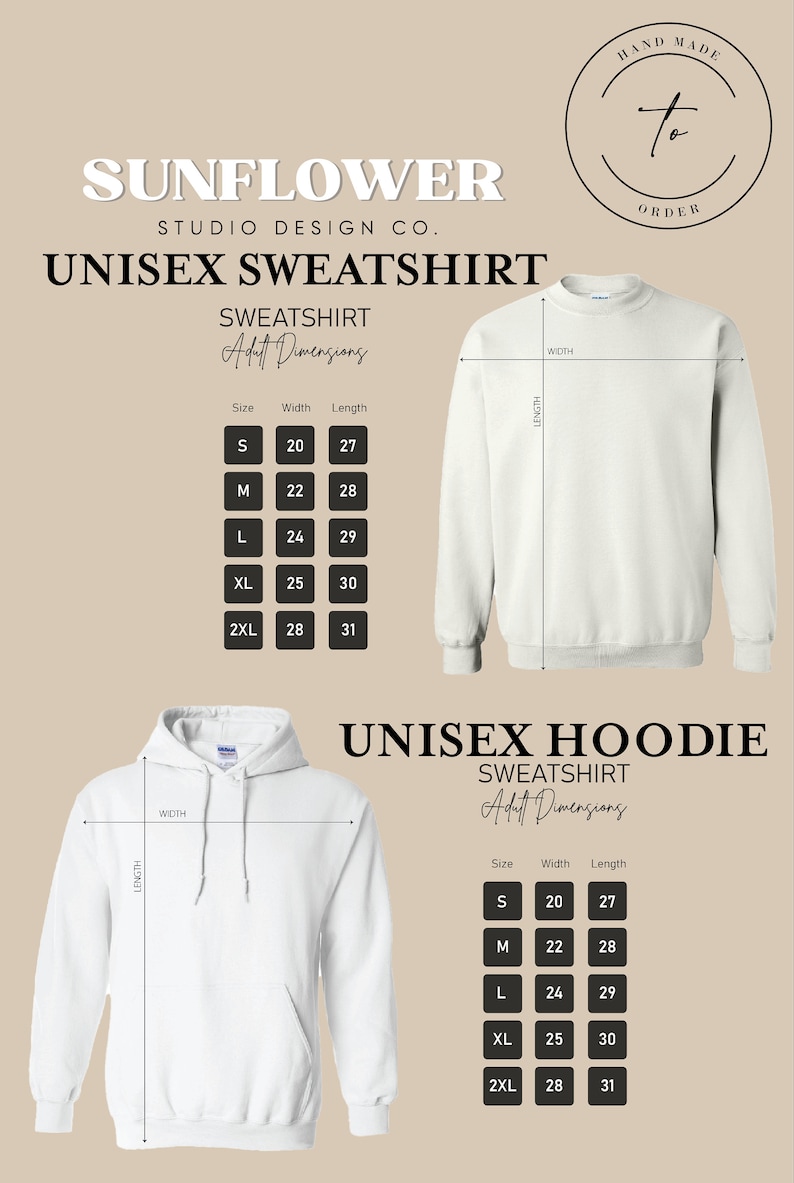 May include: A white unisex sweatshirt and hoodie with size charts showing measurements in inches. The text "Sunflower Studio Design Co." and "Hand Made to Order" are visible.