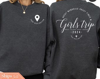 Custom Girls Trip Sweatshirt - Girls Trip Hoodie - Matching Girls Trip Crewneck - Girls Travel Sweater - Girls Vacation Sweatshirt