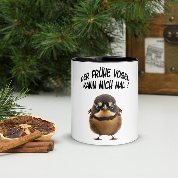 Tasse der frühe Vogel kann mich mal,lustig,  by adam dreamweaver