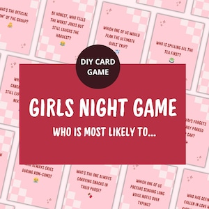 Gioco per la serata tra ragazze Chi ha più probabilità di... / Giochi per la serata tra ragazze per l'addio al nubilato o la serata tra sole donne / Gioco di carte fai da te, Giochi per feste per adulti
