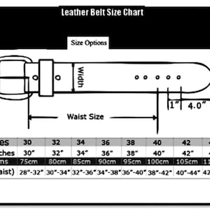 May include: Leather belt size chart with measurements in inches and centimeters. The chart shows the belt size in inches, centimeters, and the corresponding waist size fit.