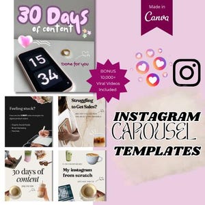 May include: Instagram carousel templates with the text "30 Days of Content" and "Instagram Carousel Templates." The image includes a phone with the numbers 15 and 34 on the screen, and the Canva logo.