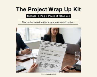 The Project Wrap Up Kit | Simple 3-Page Project Closure