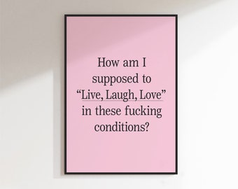 Live Laugh Love Funny  - Swearing Funny Quote Wall Art - Living Room Art - Kitchen Prints - Unframed Canvas Print for Frame