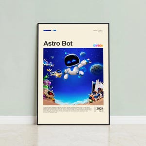May include: Astro Bot poster featuring a white robot with blue accents floating in a vibrant blue space. The poster includes the game title, the "asobi" logo, and the date "2024 Sep 06". The background shows planets and other robots.